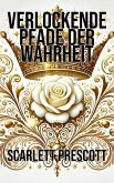 Verlockende Pfade der Wahrheit (eBook, ePUB)