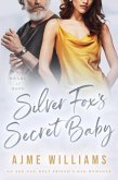 Silver Fox Secret Baby (Heart of Hope, #20) (eBook, ePUB) Silver Fox Secret Baby (Heart of Hope, #20) (eBook, ePUB)