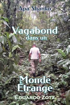 Cover Vagabond dans un Monde Étrange (ApaShanko, #2) (eBook, ePUB)
