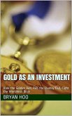 Gold As An Investment (eBook, ePUB)