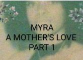 Myra: A Mother's Love Part 1 (eBook, ePUB)