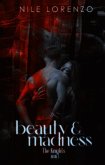 Beauty and Madness (The Knights, #1) (eBook, ePUB)