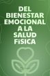 Del Bienestar Emocional a la Salud... - Bild 1