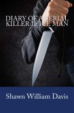 Diary of a Serial Killer II: Ice Man (eBook, ePUB) Diary of a Serial Killer II: Ice Man (eBook, ePUB)