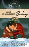 Bailey (Angel Institute, #3) (eBook, ePUB) Bailey (Angel Institute, #3) (eBook, ePUB)