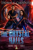 The Crystal Halls Box Set (Books 1-3) (eBook, ePUB) The Crystal Halls Box Set (Books 1-3) (eBook, ePUB)