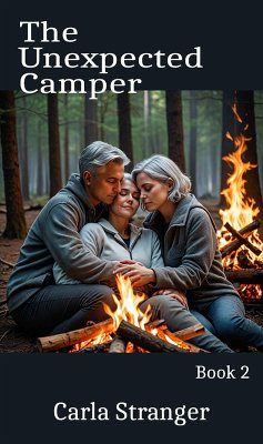 Cover The Unexpected Camper (Erotic Camping Adventures, #2) (eBook, ePUB)