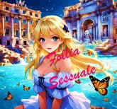 Follia Sessuale (eBook, ePUB) Follia Sessuale (eBook, ePUB)