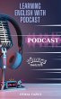 Learning English With Podcast (eBook,... - Bild 1