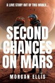 Second Chances on Mars (eBook, ePUB) Second Chances on Mars (eBook, ePUB)