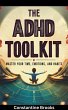 The ADHD Toolkit:Master Your Time,... - Bild 1