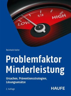 Problemfaktor Minderleistung - Haller, Reinhold