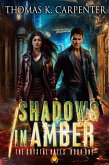 Shadows in Amber (eBook, ePUB) Shadows in Amber (eBook, ePUB)