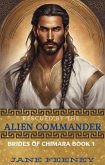 Rescued by the Alien Commander (Brides of Chimara, #1) (eBook, ePUB)