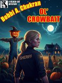 Ol' Crowbait (eBook, ePUB) Ol' Crowbait (eBook, ePUB)