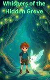 Whispers of the Hidden Grove (eBook, ePUB) Whispers of the Hidden Grove (eBook, ePUB)