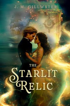 Cover The Starlit Relic (The Dreamsea Voyages, #1) (eBook, ePUB)
