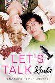Let's Talk Kinks (My Personal Experiences, #2) (eBook, ePUB) Let's Talk Kinks (My Personal Experiences, #2) (eBook, ePUB)