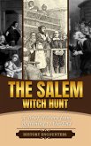 The Salem Witch Hunt: A Brief Overview from Beginning to the End (eBook, ePUB)