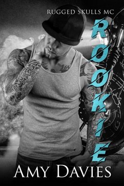 Rookie (Rugged Skulls MC, #6) (eBook, ePUB) Cover Rookie (Rugged Skulls MC, #6) (eBook, ePUB)