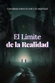 El Límite de la Realidad (eBook, ePUB)