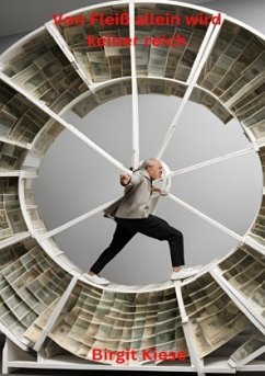 Cover Von Fleiß allein wird keiner reich