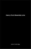 Henry Ford Assembly Line (eBook, ePUB) Henry Ford Assembly Line (eBook, ePUB)