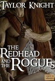 The Redhead and the Rogues (Classic Wenches & Warriors, #9) (eBook, ePUB) The Redhead and the Rogues (Classic Wenches & Warriors, #9) (eBook, ePUB)