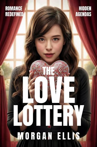 The Love Lottery (eBook, ePUB) The Love Lottery (eBook, ePUB)