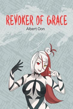 Revoker of Grace (Immortalis Fides, #24) (eBook, ePUB) - Oon, Albert