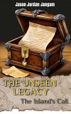 The Unseen Legacy: The Island's Call (eBook, ePUB)