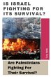 Is Israel Fighting For Its Survival?:... - Bild 1