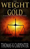 The Weight of Gold (eBook, ePUB) The Weight of Gold (eBook, ePUB)