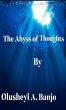 The Abyss Of Thoughts (eBook, ePUB) - Bild 1