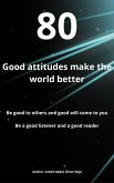 Good attitudes make the world better (eBook, ePUB)