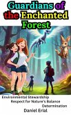 Guardians of the Enchanted Forest (eBook, ePUB) Guardians of the Enchanted Forest (eBook, ePUB)