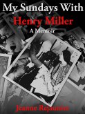 My Sundays with Henry Miller (eBook, ePUB) My Sundays with Henry Miller (eBook, ePUB)
