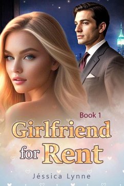 Girlfriend for Rent Book 1 (eBook, ePUB) - Lynne, Jéssica