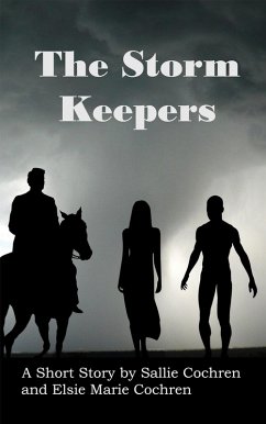 The Storm Keepers (eBook, ePUB) - Cochren, Sallie; Cochren, Elsie Marie