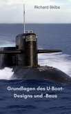 Grundlagen des U-Boot-Designs und -Bau (eBook, ePUB) Grundlagen des U-Boot-Designs und -Bau (eBook, ePUB)