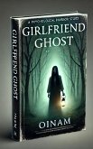 Girlfriend Ghost (eBook, ePUB) Girlfriend Ghost (eBook, ePUB)