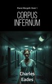 Corpus Infernum (Planet Morgoth, #1) (eBook, ePUB) Corpus Infernum (Planet Morgoth, #1) (eBook, ePUB)