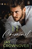 Le Criminel (Forever Marked) (eBook, ePUB) Le Criminel (Forever Marked) (eBook, ePUB)