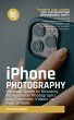 Iphone Photography: Ultimate Guide to... - Bild 1