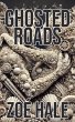 Ghosted Roads (eBook, ePUB) - Bild 1