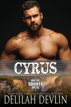 Cover Cyrus (Montana Bounty Hunters: West Yellowstone, MT, #1) (eBook, ePUB)