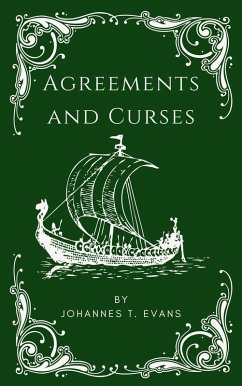 Agreements and Curses (eBook, ePUB) - Evans, Johannes T.