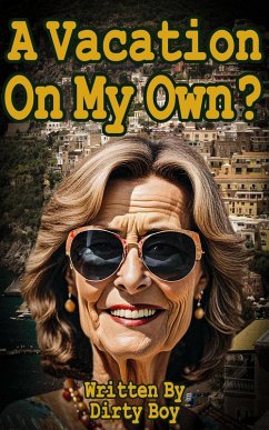 Cover A Vacation On My Own? (Mature Domination, #9) (eBook, ePUB)
