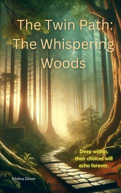 The Twin Path; Through the Whispering Woods (eBook, ePUB) Cover The Twin Path; Through the Whispering Woods (eBook, ePUB)