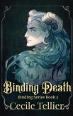 Binding Death (Binding Series, #3) (eBook, ePUB) Binding Death (Binding Series, #3) (eBook, ePUB)